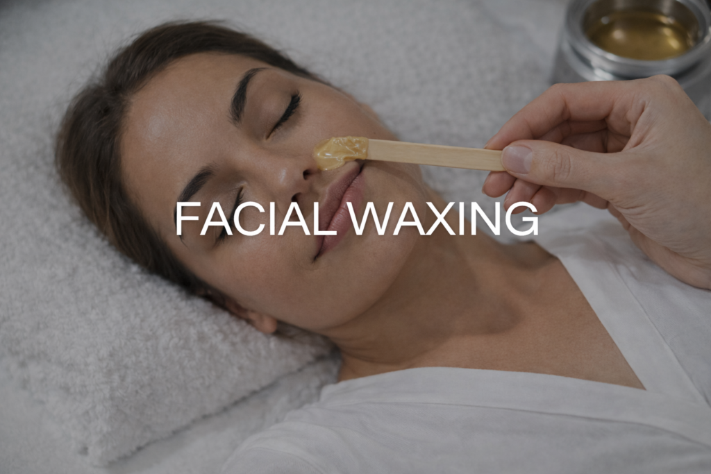Facial Waxing